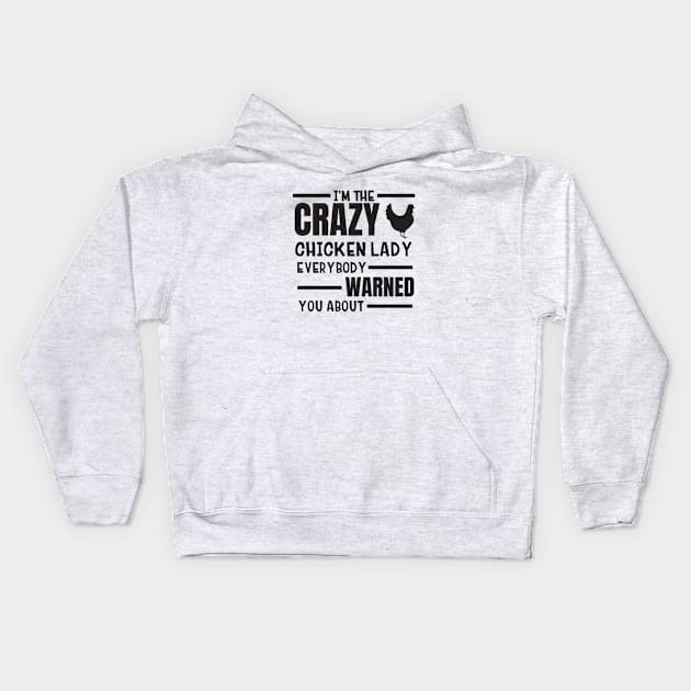 Funny Crazy Chicken Lady Design Kids Hoodie by Hopscotch Shop Gifts